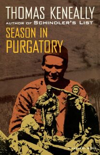 Season in Purgatory - Thomas Keneally (ISBN 9780156798501)