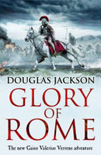 Glory of Rome - Douglas Jackson (ISBN 9780593076156)