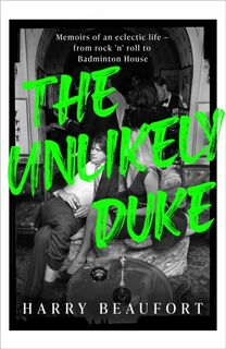 The Unlikely Duke - Harry Beaufort (ISBN 9781399725194)