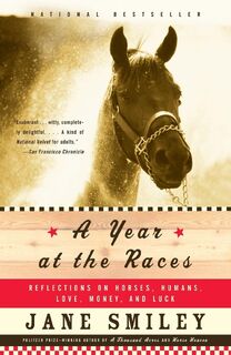 A Year at the Races - Jane Smiley (ISBN 9781400033171)
