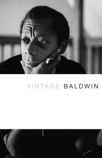 Vintage Baldwin - James Baldwin (ISBN 9781400033942)