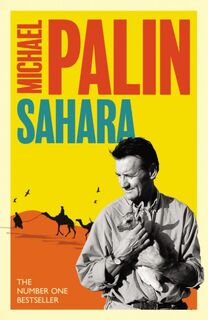 Sahara - Michael Palin (ISBN 9781474625760)