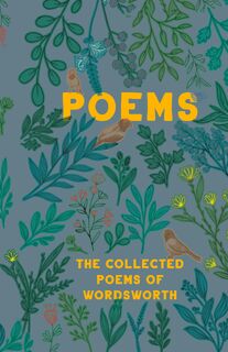 The Collected Poems of Wordsworth - William Wordsworth (ISBN 9781528716307)