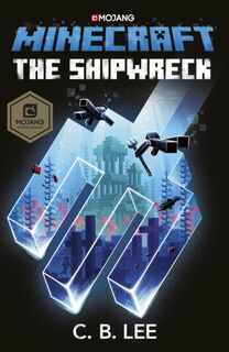 Minecraft: The Shipwreck - C.B. Lee (ISBN 9781529101416)