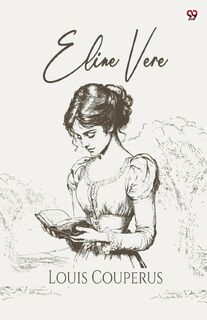 Eline Vere (Edition1) - Louis Couperus (ISBN 9789370810723)