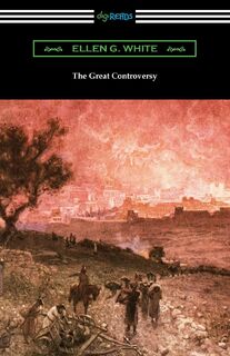 The Great Controversy - Ellen G White (ISBN 9781420973808)