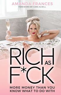 Rich As F*ck - Frances Amanda Frances (ISBN 9781735375151)