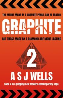 GRAPHITE 2 - A S J Wells (ISBN 9781836280057)