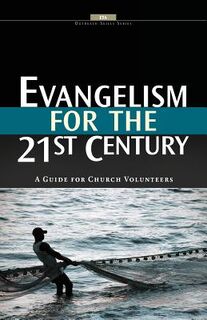 Evangelism for the 21st Century - Evangelical Training Association (ISBN 9781929852888)