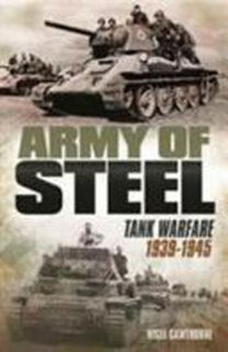 Army of Steel - Nigel Cawthorne (ISBN 9781788280044)