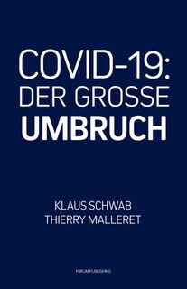 Covid-19 - Thierry Malleret, Klaus Schwab (ISBN 9782940631193)