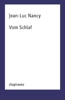 Vom Schlaf - Jean-Luc Nancy (ISBN 9783035804577)