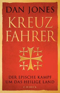 Kreuzfahrer - Dan Jones (ISBN 9783406834264)