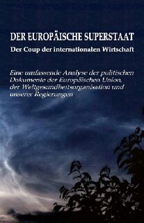 Der Europäische Superstaat - Der Coup der internationalen Wirtschaft - Robin De Ruiter (ISBN 9789083660912)