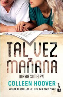 Hoover, C: Tal Vez Mañana / Maybe Someday (Spanish Edition) - Colleen Hoover (ISBN 9786070792205)