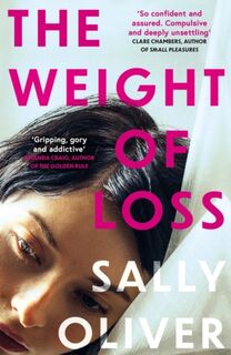 The Weight of Loss - Sally Oliver (ISBN 9780861543953)
