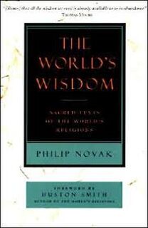 The World's Wisdom - Philip Novak