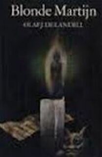 Blonde Martijn - Olaf J. de Landell (ISBN 902250526x)