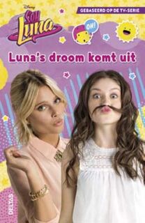 Luna's droom komt uit - Disney (ISBN 9789044747607)