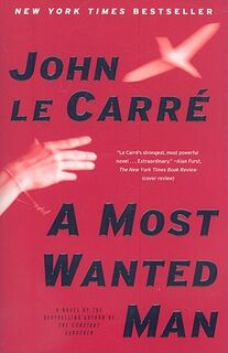 A Most Wanted Man - John le Carre (ISBN 9781416594895)