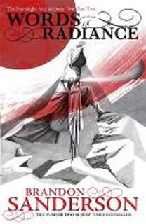Words of Radiance Part Two - Brandon Sanderson (ISBN 9780575093324)