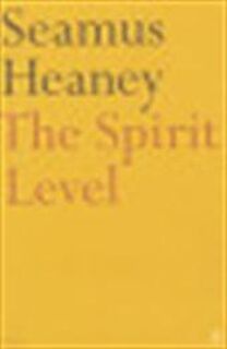 The spirit level - Seamus Heaney (ISBN 9780571178223)