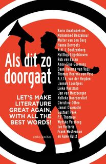 Als dit zo doorgaat: let's make literature great again, with all the best words! - Auke Hulst [Red.] (ISBN 9789026339813)