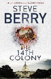 14th colony - Steve Berry (ISBN 9781444795486)