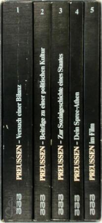 Preussen - Versuch einer Bilanz. 5 Bänden - Gottfried Korff, Manfred Schlenke, Peter Brandt, Hellmut Kühn, Axel Marquardt, Heinz Rathsack Preussen - Versuch einer Bilanz. 5 Bänden - Gottfried Korff, Manfred Schlenke, Peter Brandt, Hellmut Kühn, Axel Marquardt, Heinz Rathsack