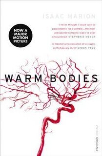 Warm Bodies - Isaac Marion (ISBN 9780099549345)