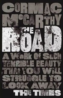 The Road - Cormac McCarthy (ISBN 9780330513005)