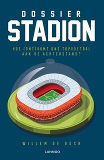 Dossier Stadion - Willem De Bock (ISBN 9789401453400)