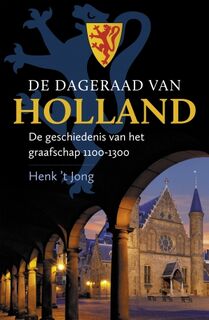 De dageraad van Holland - Henk 't Jong (ISBN 9789020534863)