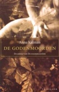 De godenmoorden - Anna Kalman, Jan Smit (ISBN 9789026122309)