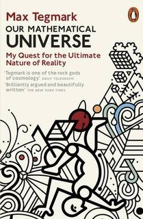 Our mathematical universe - Max Tegmark (ISBN 9780241954638)