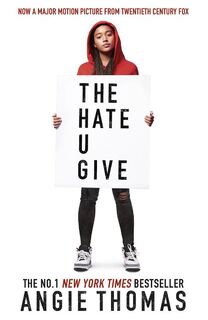 The hate u give (movie tie-in) - Angie Thomas (ISBN 9781406387933)