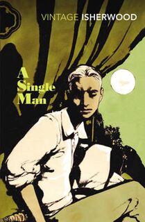 A Single Man - Christopher Isherwood (ISBN 9780816638628)