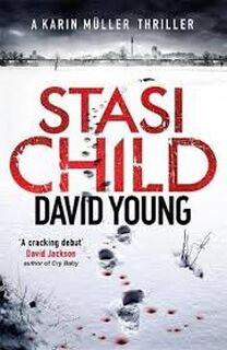 Stasi Child - David Young (ISBN 9781785770067)