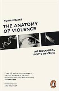 Anatomy of Violence - Adrian Raine (ISBN 9780141046860)