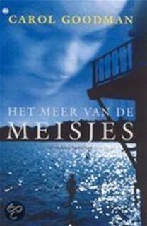 Het meer van de meisjes - Carol Goodman (ISBN 9789051086850)