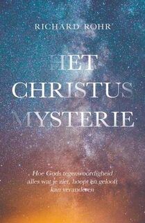 Het Christus mysterie - Richard Rohr (ISBN 9789043532006)