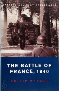 The Battle of France, 1940 - Philip Warner (ISBN 9780304356447)