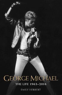 George Michael - Emily Herbert (ISBN 9781786064561)