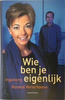 Wie ben jij eigenlijk - Ingeborg R. Verschaeve (ISBN 9789002214769)