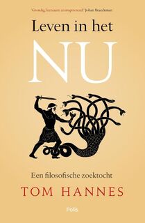 Leven in het nu - Tom Hannes (ISBN 9789463104470)