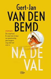 Na de val - Gert-Jan Van den Bemd (ISBN 9789022336793)