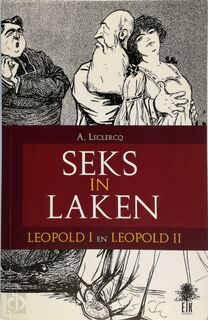 Seks in Laken - Alain Leclercq (ISBN 9789082713107)