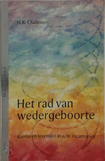 Het Rad van Wedergeboorte - H.K Challoner (ISBN 9789020255874)
