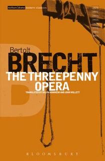 The Threepenny Opera - Bertolt Brecht (ISBN 9780413390301)