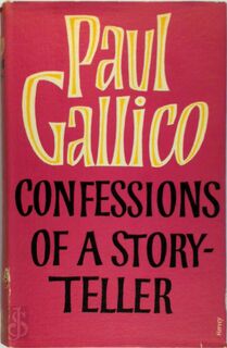 Confessions of a Story-teller - Paul Gallico